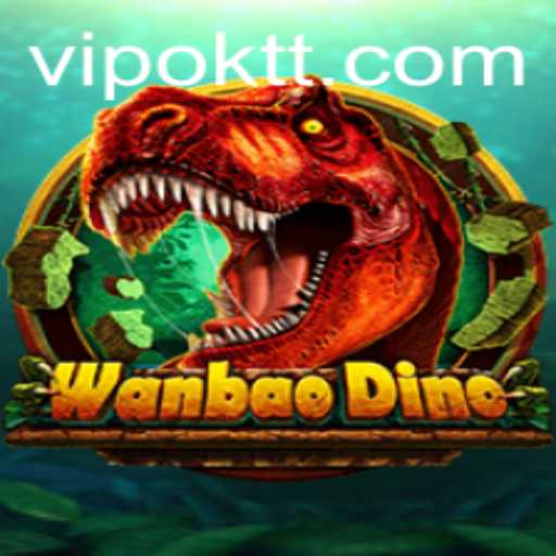 Discover the Thrilling World of WanBaoDino: An Adventure Awaits with OKTT